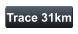 Trace 31km