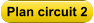 Plan circuit 2
