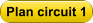 Plan circuit 1