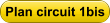Plan circuit 1bis