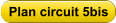 Plan circuit 5bis
