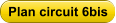 Plan circuit 6bis
