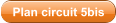 Plan circuit 5bis