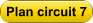 Plan circuit 7