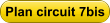 Plan circuit 7bis