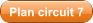 Plan circuit 7
